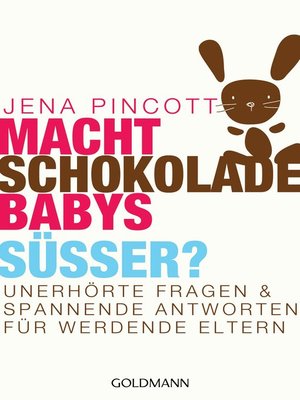 cover image of Macht Schokolade Babys süßer?